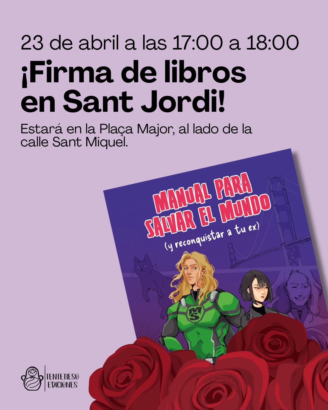 Foto promocional de la presentación de Manual para salvar el mundo y reconquistar a tu ex del 23 de abril del 2026